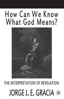 Paperback How Can We Know What God Means: The Interpretation of Revelation Book