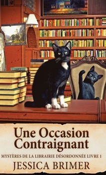 Hardcover Une Occasion Contraignant [French] Book