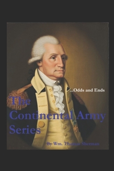 Paperback The Continental Army Series ...Odds and Ends Book
