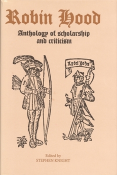 Hardcover Robin Hood: An Anthology of Scholarship and Criticism Book