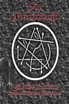 Paperback The Necronomiconjob, Liber II: Satanarium Book