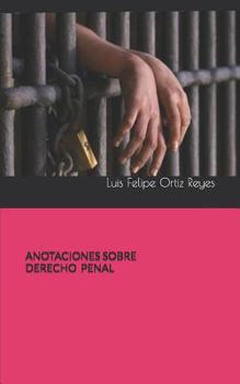 Paperback Anotaciones Sobre Derecho Penal [Spanish] Book