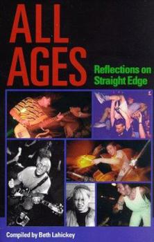 Paperback All Ages: Reflections on Straight Edge Book