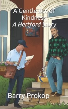Paperback A Gentle Act of Kindness: A Hertford Story Book