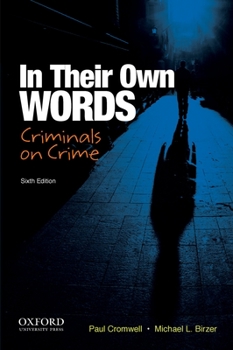 Paperback In Their Own Words: Criminals on Crime: An Anthology Book