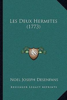 Paperback Les Deux Hermites (1773) [French] Book