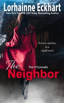 The Neighbor - Book #1 of the O'Connells