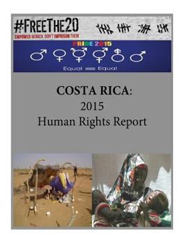 Paperback Costa Rica: 2015 Human Rights Report Book
