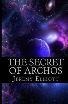 Paperback The Secret of Archos Book