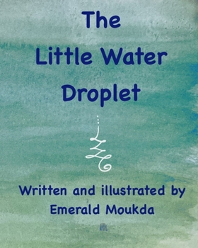 Paperback The Little Water Droplet Book