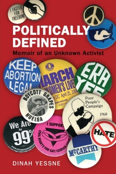 Paperback Politically Defined: Memoir of an Unknown Activist Book