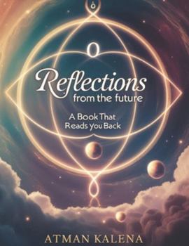 Paperback Reflections from the Future Book