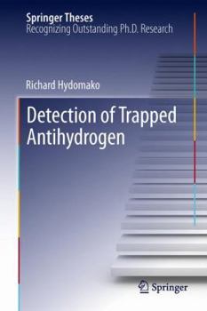 Hardcover Detection of Trapped Antihydrogen Book