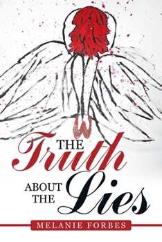 Paperback The Truth About the Lies Book