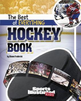 Library Binding The Best of Everything Hockey Book