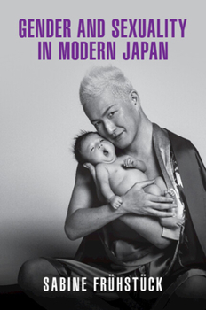 Paperback Gender and Sexuality in Modern Japan Book