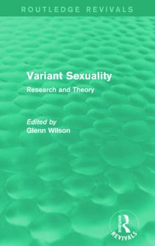 Paperback Variant Sexuality (Routledge Revivals): Research and Theory Book