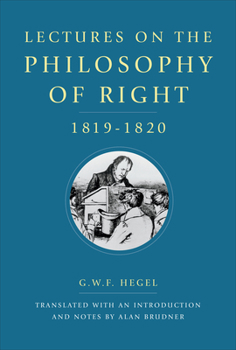 Hardcover Lectures on the Philosophy of Right, 1819-1820 Book