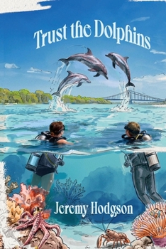 Paperback Trust the Dolphins Book