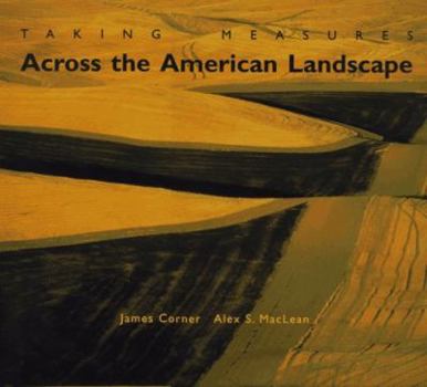 Hardcover Taking Measures Across the American Landscape Book