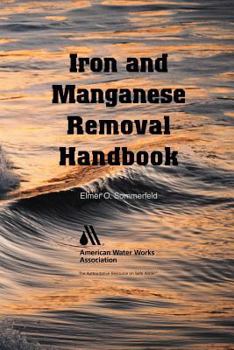 Paperback Iron and Manganese Removal Handbook Book
