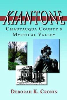 Paperback Kiantone: Chautauqua County's Mystical Valley Book