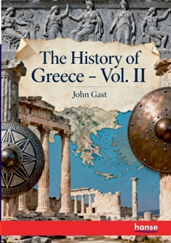 Paperback The History of Greece: Vol. II Book