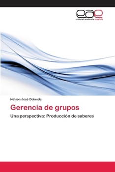 Paperback Gerencia de grupos [Spanish] Book