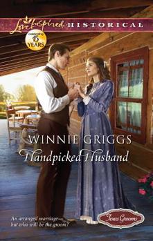 Handpicked Husband - Book #1 of the Texas Grooms