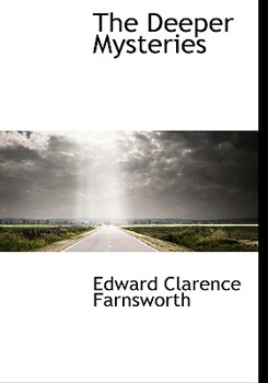 Hardcover The Deeper Mysteries Book