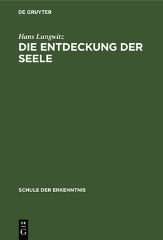 Hardcover Die Entdeckung Der Seele: Allgemeine Psychobiologie [German] Book