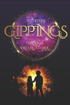 Paperback Through the Dream Catcher ( Gippings) Book