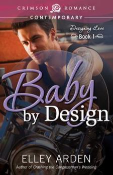 Paperback Baby by Design: Designing Love Book One Book