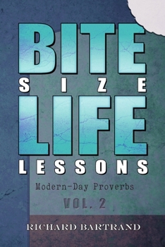 Paperback Bite Size Life Lessons: Modern Day Proverbs - Volume 2 Book