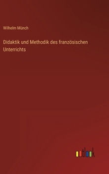 Hardcover Didaktik und Methodik des französischen Unterrichts [German] Book