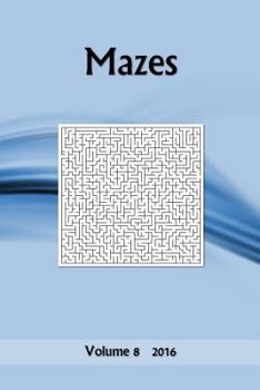 Paperback Mazes: Volume 8 2016 Book
