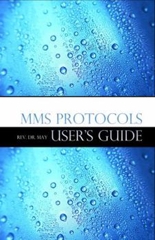 Paperback Mms Protocols: User's Guide Book