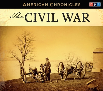Audio CD NPR American Chronicles: The Civil War Book