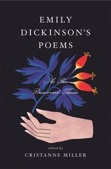 Hardcover Emily Dickinson's Poems: As She Preserved Them Book