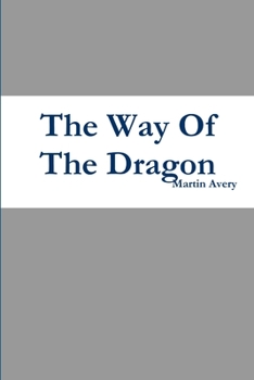 Paperback The Way Of The Dragon Book