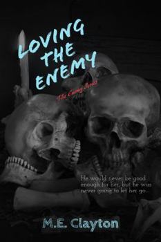Loving the Enemy - Book #5 of the Enemy
