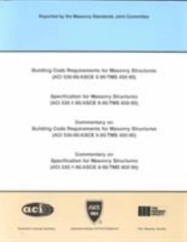 Paperback Building Code Requirements for Masonry Structures: Specification for Masonry Structures (Aci 530.1-95/Asce 6-95/Tms 602-95) ; Commentary on Building Code Requirements for Masonry Structures (Aci Book