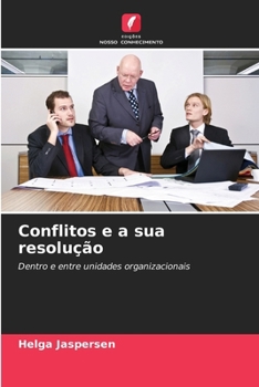 Conflitos e a sua resolução (Portuguese Edition)
