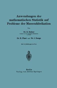 Paperback Anwendungen Der Mathematischen Statistik Auf Probleme Der Massenfabrikation [German] Book