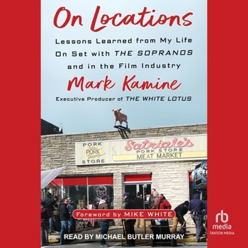 Audio CD On Locations: Lessons Learned from My Life on Set with the Sopranos and in the Film Industry Book