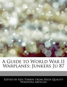 Paperback A Guide to World War II Warplanes: Junkers Ju 87 Book