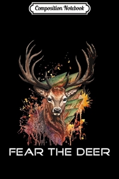 Composition Notebook: Fear The Deer Basketball  Journal/Notebook Blank Lined Ruled 6x9 100 Pages