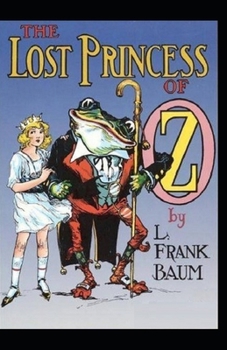 The Lost Princess of Oz Illustrated