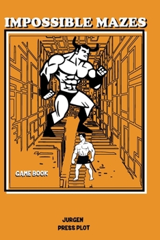 Paperback Impossible Mazes: Game Travel Book Difficult Mazes with Solutions Book