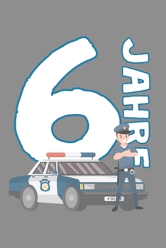 Notizbuch A5 (6X9zoll) Kariert 120 Seiten: Polizei T-Shirt - Polizist 6 Jahre Geburtstag Geschenkidee (German Edition)